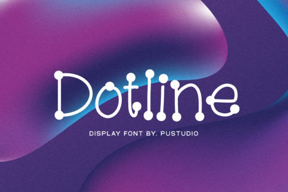 Dotline: The Authentic Display Font for Small Business Branding