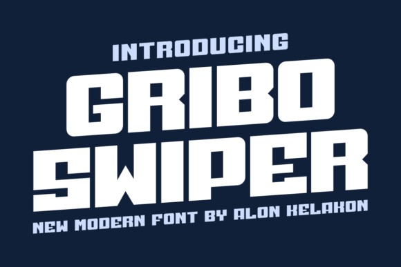 Gribo Swiper Display Font for Crafters