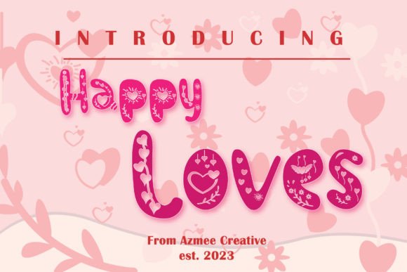 Happy Loves Font: A Playful Display Typeface for Whimsical Branding